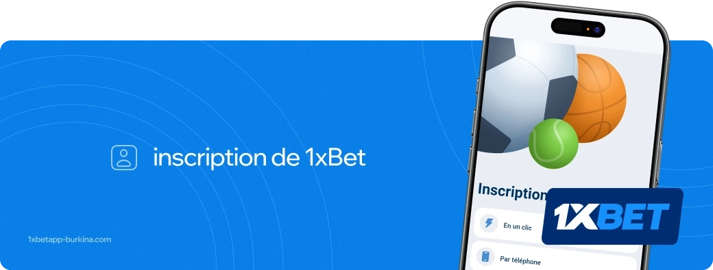 1xbet betapk Burkina inscription de 1xbet